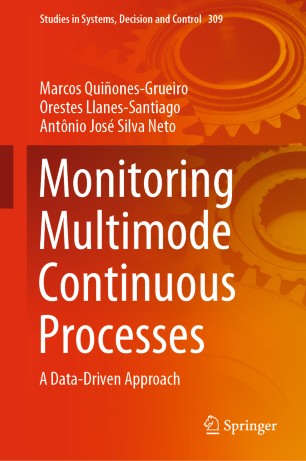 Monitoring Multimode Continuous Processes A Datadriven Approach 1st Ed Marcos Quionesgrueiro