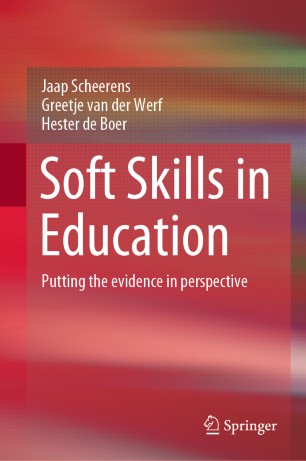 Soft Skills In Education Putting The Evidence In Perspective 1st Ed Jaap Scheerens