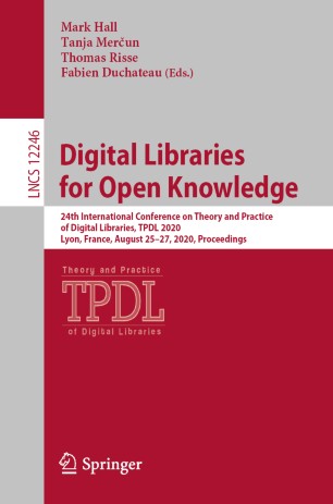 Digital Libraries For Open Knowledge 24th International Conference On Theory And Practice Of Digital Libraries Tpdl 2020 Lyon France August 2527 2020 Proceedings 1st Ed Mark Hall