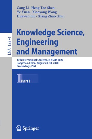 Knowledge Science Engineering And Management 13th International Conference Ksem 2020 Hangzhou China August 2830 2020 Proceedings Part I 1st Ed Gang Li