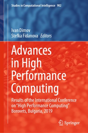 Advances In High Performance Computing Results Of The International Conference On High Performance Computing Borovets Bulgaria 2019 1st Ed Ivan Dimov