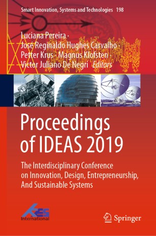 Proceedings Of Ideas 2019 The Interdisciplinary Conference On Innovation Design Entrepreneurship And Sustainable Systems 1st Ed Luciana Pereira