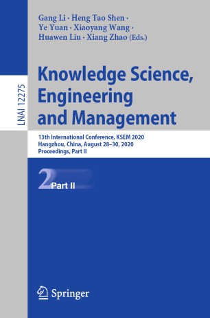 Knowledge Science Engineering And Management 13th International Conference Ksem 2020 Hangzhou China August 2830 2020 Proceedings Part Ii 1st Ed Gang Li