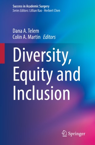Diversity Equity And Inclusion 1st Ed Dana A Telem Colin A Martin