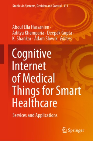 Cognitive Internet Of Medical Things For Smart Healthcare Services And Applications 1st Ed Aboul Ella Hassanien