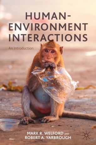 Humanenvironment Interactions An Introduction 1st Ed Mark R Welford