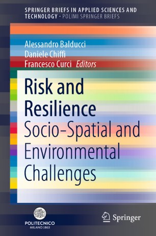 Risk And Resilience Sociospatial And Environmental Challenges 1st Ed Alessandro Balducci