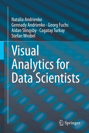 Visual Analytics For Data Scientists 1st Ed Natalia Andrienko