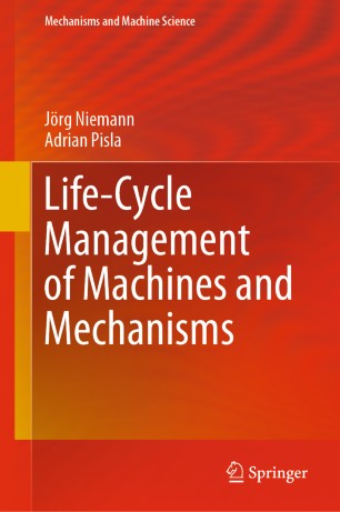 Lifecycle Management Of Machines And Mechanisms 1st Ed Jrg Niemann