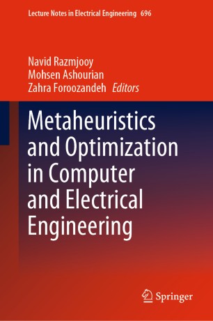Metaheuristics And Optimization In Computer And Electrical Engineering 1st Ed Navid Razmjooy