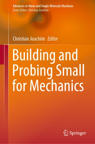 Building And Probing Small For Mechanics 1st Ed Christian Joachim