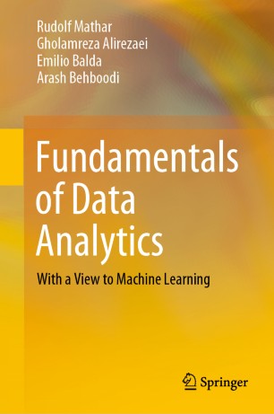 Fundamentals Of Data Analytics With A View To Machine Learning 1st Ed Rudolf Mathar