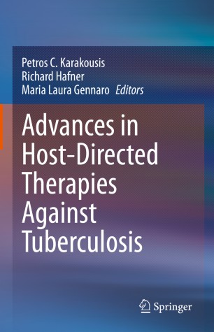 Advances In Hostdirected Therapies Against Tuberculosis 1st Ed Petros C Karakousis