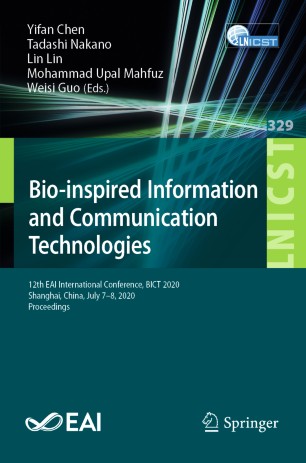 Bioinspired Information And Communication Technologies 12th Eai International Conference Bict 2020 Shanghai China July 78 2020 Proceedings 1st Ed Yifan Chen