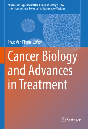 Cancer Biology And Advances In Treatment 1st Ed Phuc Van Pham