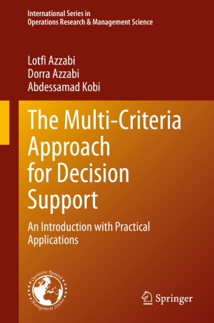 The Multicriteria Approach For Decision Support An Introduction With Practical Applications 1st Ed Lotfi Azzabi