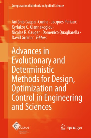 Advances In Evolutionary And Deterministic Methods For Design Optimization And Control In Engineering And Sciences 1st Ed Antnio Gasparcunha
