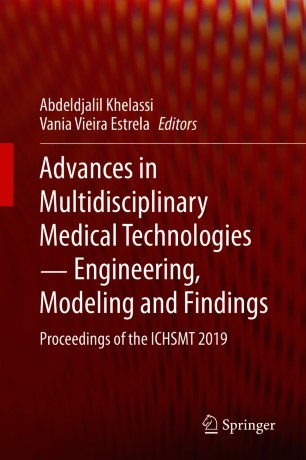 Advances In Multidisciplinary Medical Technologies Engineering Modeling And Findings Proceedings Of The Ichsmt 2019 1st Ed Abdeldjalil Khelassi