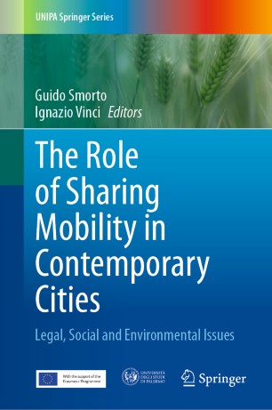 The Role Of Sharing Mobility In Contemporary Cities Legal Social And Environmental Issues 1st Ed Guido Smorto