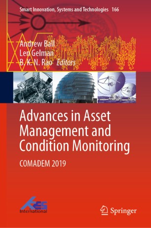 Advances In Asset Management And Condition Monitoring Comadem 2019 1st Ed Andrew Ball