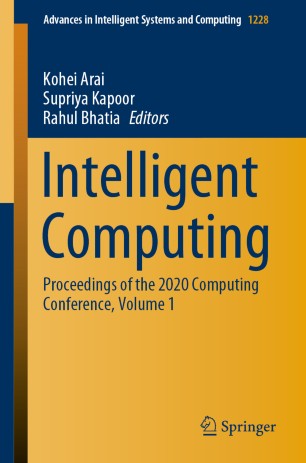 Intelligent Computing Proceedings Of The 2020 Computing Conference Volume 1 1st Ed Kohei Arai