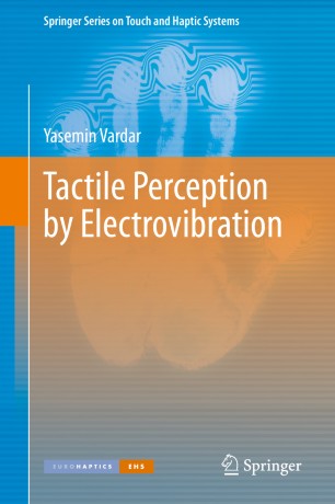 Tactile Perception By Electrovibration 1st Ed Yasemin Vardar