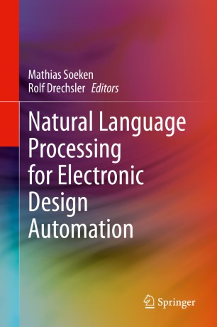 Natural Language Processing For Electronic Design Automation 1st Ed Mathias Soeken