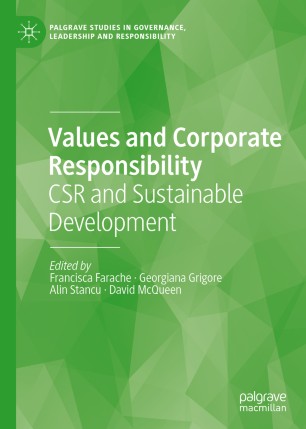 Values And Corporate Responsibility Csr And Sustainable Development 1st Ed Francisca Farache
