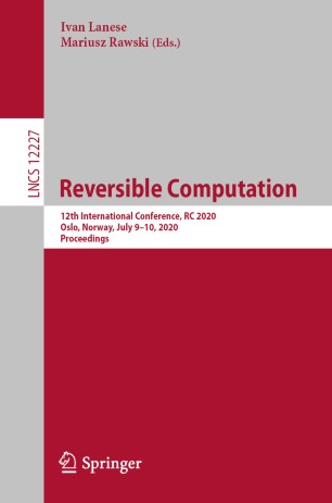 Reversible Computation 12th International Conference Rc 2020 Oslo Norway July 910 2020 Proceedings 1st Ed Ivan Lanese
