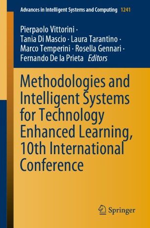 Methodologies And Intelligent Systems For Technology Enhanced Learning 10th International Conference 1st Ed Pierpaolo Vittorini