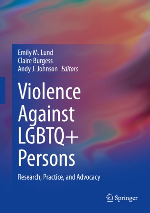 Violence Against Lgbtq Persons 1st Ed Emily M Lund Claire Burgess