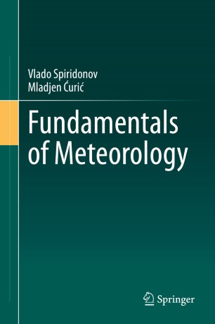 Fundamentals Of Meteorology 1st Ed Vlado Spiridonov Mladjen Uri
