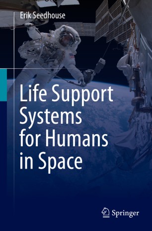 Life Support Systems For Humans In Space 1st Ed Erik Seedhouse
