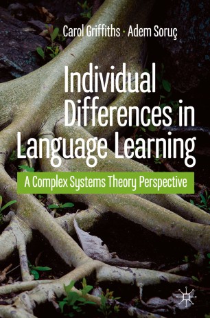 Individual Differences In Language Learning A Complex Systems Theory Perspective 1st Ed Carol Griffiths