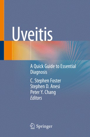Uveitis A Quick Guide To Essential Diagnosis 1st Ed C Stephen Foster