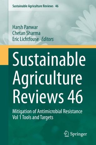 Sustainable Agriculture Reviews 46 Mitigation Of Antimicrobial Resistance Vol 1 Tools And Targets 1st Ed Harsh Panwar