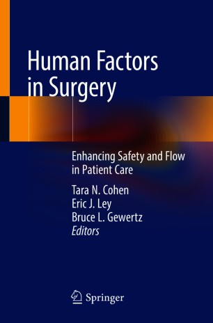 Human Factors In Surgery Enhancing Safety And Flow In Patient Care 1st Ed Tara N Cohen