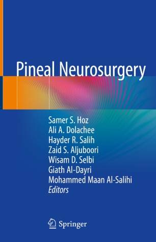 Pineal Neurosurgery 1st Ed Samer S Hoz Ali A Dolachee Hayder R Salih