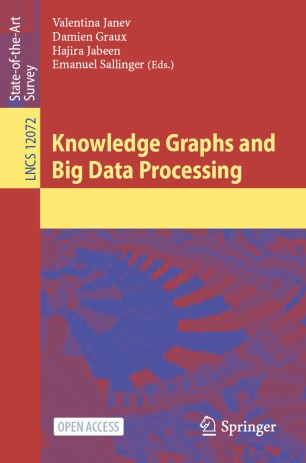 Knowledge Graphs And Big Data Processing 1st Ed Valentina Janev