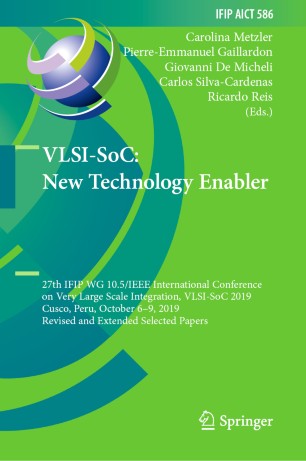 Vlsisoc New Technology Enabler 27th Ifip Wg 105ieee International Conference On Very Large Scale Integration Vlsisoc 2019 Cusco Peru October 69 2019 Revised And Extended Selected Papers 1st Ed Carolina Metzler