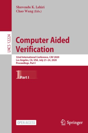 Computer Aided Verification 32nd International Conference Cav 2020 Los Angeles Ca Usa July 2124 2020 Proceedings Part I 1st Ed Shuvendu K Lahiri
