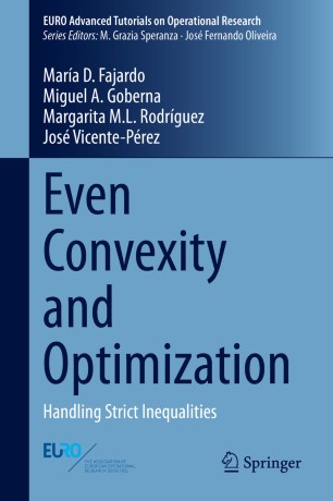 Even Convexity And Optimization Handling Strict Inequalities 1st Ed Mara D Fajardo