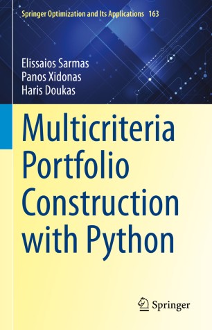 Multicriteria Portfolio Construction With Python 1st Ed Elissaios Sarmas