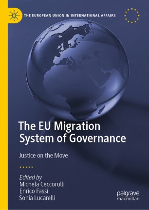 The Eu Migration System Of Governance Justice On The Move 1st Ed Michela Ceccorulli