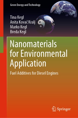 Nanomaterials For Environmental Application Fuel Additives For Diesel Engines 1st Ed Tina Kegl