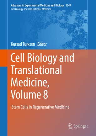 Cell Biology And Translational Medicine Volume 8 Stem Cells In Regenerative Medicine 1st Ed Kursad Turksen