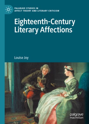Eighteenthcentury Literary Affections 1st Ed Louise Joy