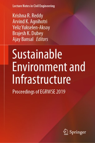 Sustainable Environment And Infrastructure Proceedings Of Egrwse 2019 1st Ed Krishna R Reddy