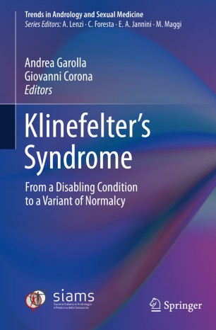 Klinefelters Syndrome From A Disabling Condition To A Variant Of Normalcy 1st Ed Andrea Garolla