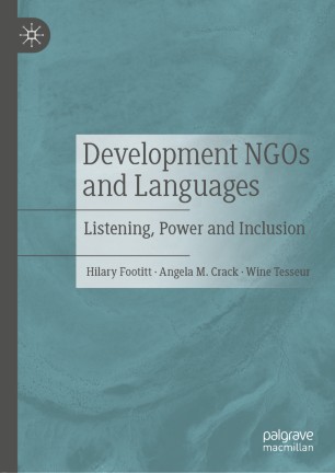 Development Ngos And Languages Listening Power And Inclusion 1st Ed Hilary Footitt